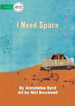 I Need Space - Byrd, Annaleise