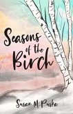Seasons of the Birch (eBook, ePUB)