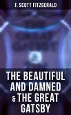 The Beautiful and Damned & The Great Gatsby (eBook, ePUB)