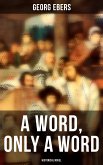 A Word, Only a Word (Historical Novel) (eBook, ePUB)