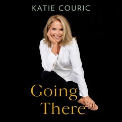 Going There (Read by Katie Couric) - Couric, Katie