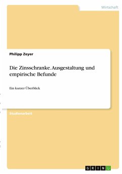 Die Zinsschranke. Ausgestaltung und empirische Befunde - Zeyer, Philipp
