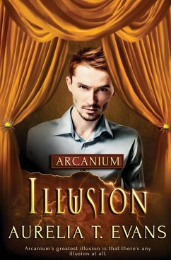 Illusion - Evans, Aurelia T.