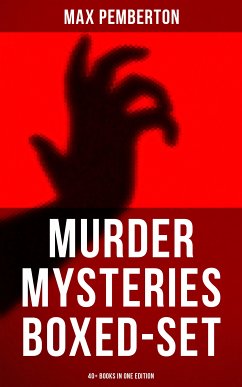 Murder Mysteries Boxed-Set: 40+ Books in One Edition (eBook, ePUB) - Pemberton, Max