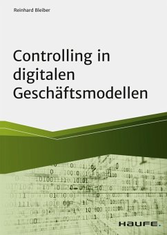 Controlling in digitalen Geschäftsmodellen (eBook, ePUB) - Bleiber, Reinhard