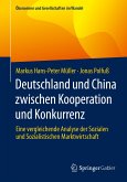 Deutschland und China zwischen Kooperation und Konkurrenz (eBook, PDF)