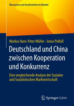 Deutschland und China zwischen Kooperation und Konkurrenz (eBook, PDF) - Müller, Markus Hans-Peter; Polfuß, Jonas