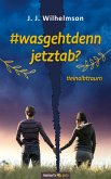 #wasgehtdennjetztab? (eBook, ePUB)