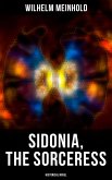 Sidonia, the Sorceress (Historical Novel) (eBook, ePUB)