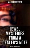 Jewel Mysteries from a Dealer's Note (Musaicum Vintage Mysteries) (eBook, ePUB)