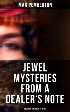 Cover Jewel Mysteries from a Dealer's Note (Musaicum Vintage Mysteries) (eBook, ePUB)
