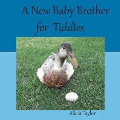 A New Baby Brother for Tiddles - Taylor, Alicia