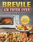 Breville Air Fryer Oven Cookbook
