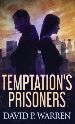Temptation's Prisoners - Warren, David P.