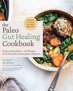 The Paleo Gut Healing Cookbook - Marras, Alison