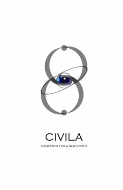 CIVILA. Manifesto for a New Order - Rangel Raya, Israel Sarain