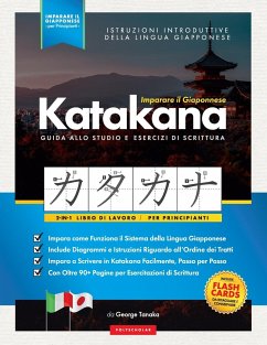 Imparare il Giapponese - Caratteri Katakana, Libro di Lavoro per Principianti - Tanaka, George; Polyscholar