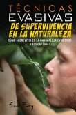 Técnicas Evasivas de Supervivencia en la Naturaleza