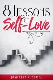 8 Lessons of Self-Love (eBook, ePUB)