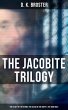 The Jacobite Trilogy: The Flight of the... - Bild 1