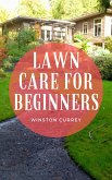 Lawn Care for Beginners (eBook, ePUB)