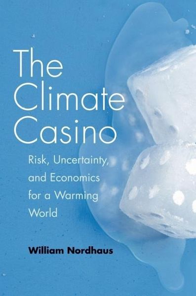 The Climate Casino (eBook, PDF) The Climate Casino (eBook, PDF)