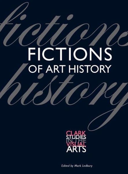 Fictions of Art History (eBook, PDF) Fictions of Art History (eBook, PDF)