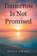 Tomorrow Is Not Promised (eBook, ePUB) - Bild 1