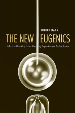 The New Eugenics (eBook, PDF) - Daar, Judith