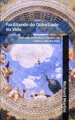 Facilitando do Outro Lado da Vida (eBook, ePUB) - Martini, Richard