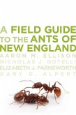 A Field Guide to the Ants of New England (eBook, PDF)