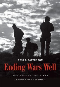 Ending Wars Well (eBook, PDF) - Patterson, Eric D.
