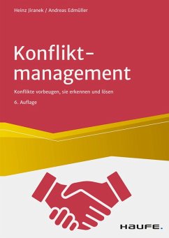 Konfliktmanagement (eBook, ePUB) - Jiranek, Heinz; Edmüller, Andreas