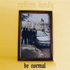 Be Normal - Neilson Family