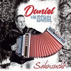 Sehnsucht - Daniel Von Ischgl