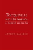 Tocqueville and His America (eBook, PDF)