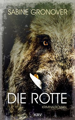 Die Rotte (eBook, ePUB) - Gronover, Sabine