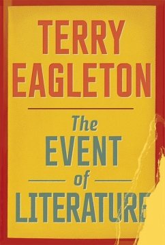 The Event of Literature (eBook, PDF) - Eagleton, Terry