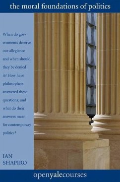 The Moral Foundations of Politics (eBook, PDF) - Shapiro, Ian