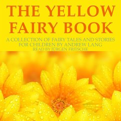 Andrew Lang: The Yellow Fairy Book (MP3-Download) - Lang, Andrew