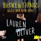 Broken Things. Alles nur (k)ein Spiel (MP3-Download)