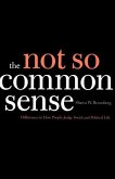 The Not So Common Sense (eBook, PDF)
