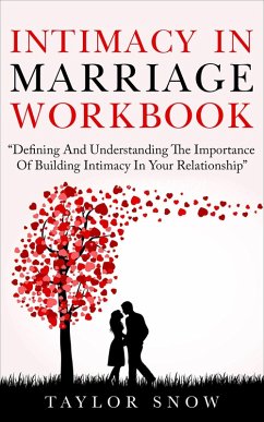 Cover Intimacy In Marriage Dating Relationships Romance Love Book PDF Christian Infidelity Divorce Husband Wife Couple (Marriage And Relationship Books For Couples) (eBook, ePUB)