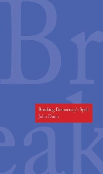 Breaking Democracy's Spell (eBook, PDF)