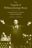 The Tragedy of William Jennings Bryan (eBook, PDF)