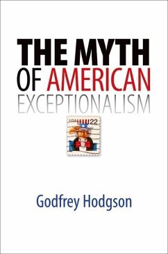 The Myth of American Exceptionalism (eBook, PDF) - Hodgson, Godfrey