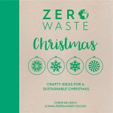 Zero Waste Christmas (eBook, ePUB) Zero Waste Christmas (eBook, ePUB)