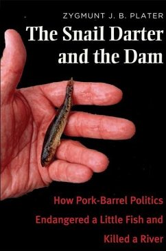 The Snail Darter and the Dam (eBook, PDF) - Plater, Zygmunt Jan Broel