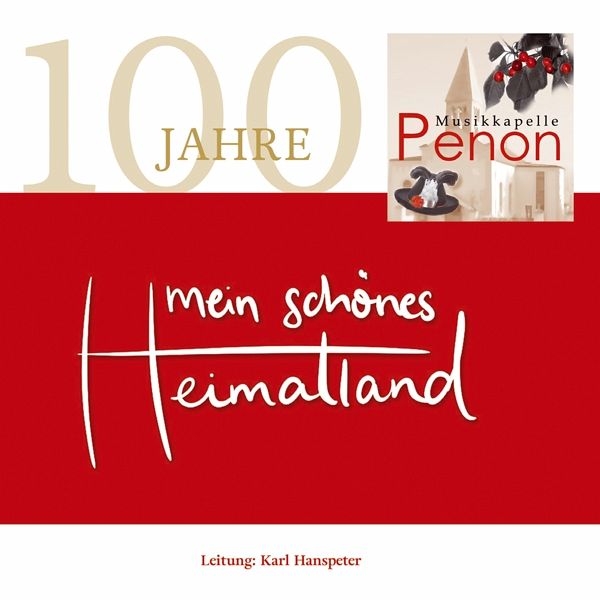 Mein Schönes Heimatland-100 Jahre