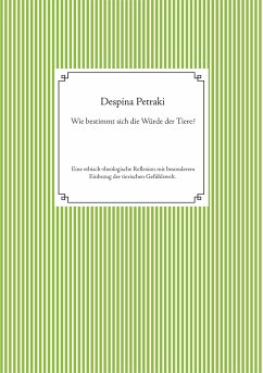 Wie bestimmt sich die Würde der Tiere? (eBook, ePUB) - Petraki, Despina